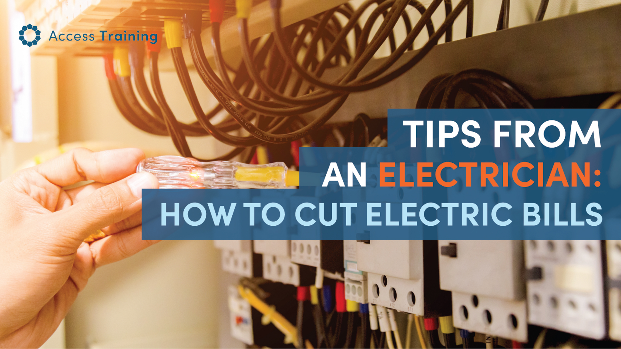 Tips from an Electrician: How to Cut Electric Bills